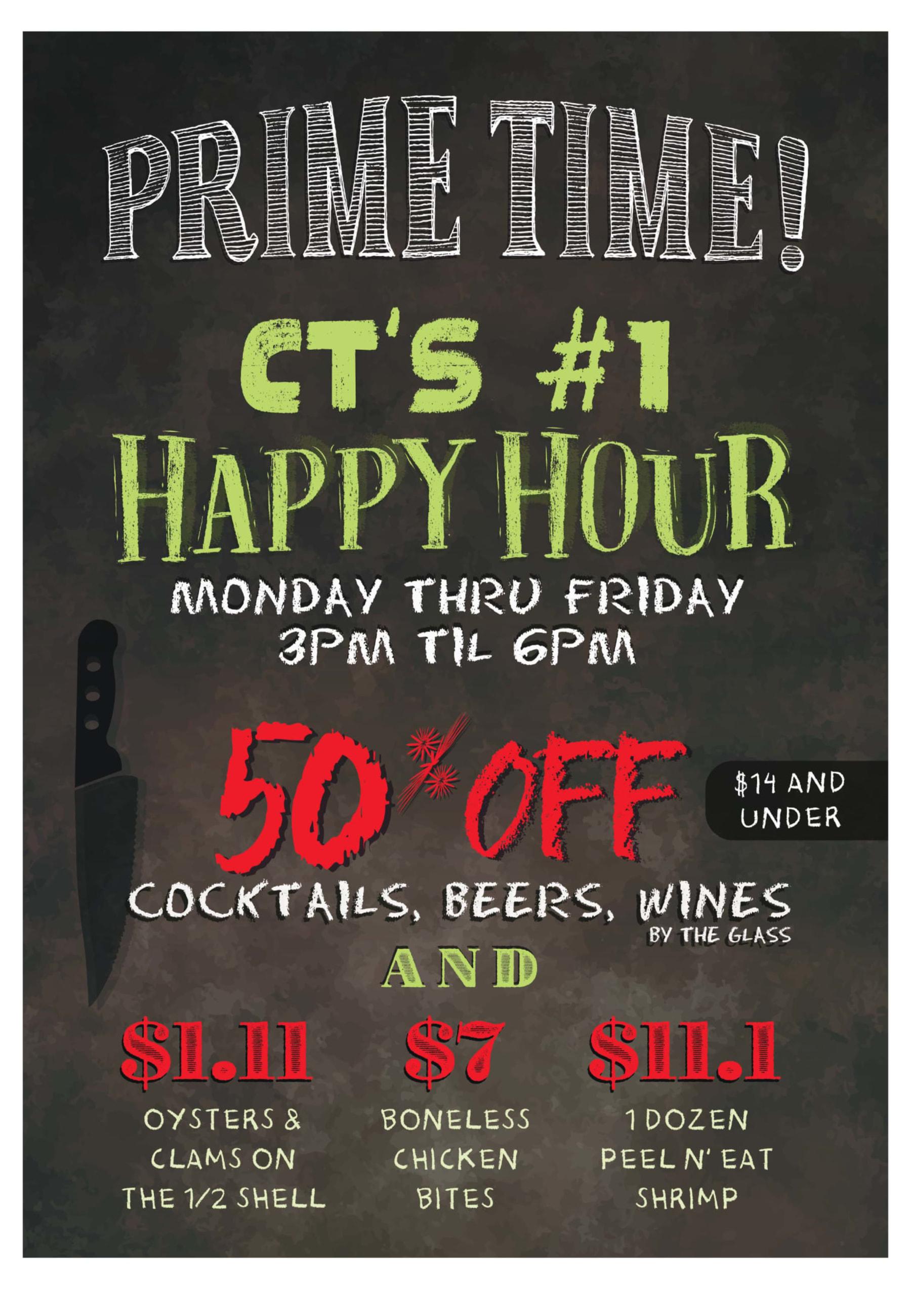 Join us for Connecticut’s #1 Happy Hour every Monday through Friday from 3PM to 6PM! Enjoy 50% off all cocktails, beers, and wines by the glass priced at $14 and under. 